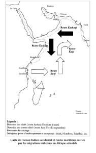 Western Indian Ocean routes of migration. Michel ADAM (dir.), L’Afrique indienne: les minorités d’origine indo-pakistanaise en Afrique orientale, Paris, Karthala, 2010, p. 12.